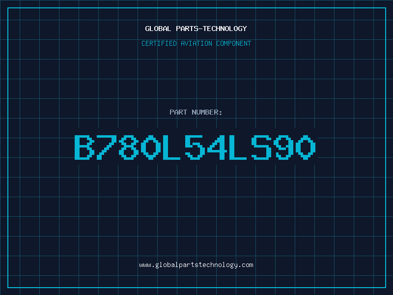 Aviation Part B780L54LS90