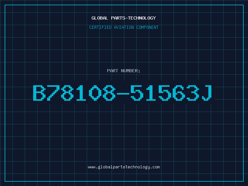 Aviation Part B78108-51563J