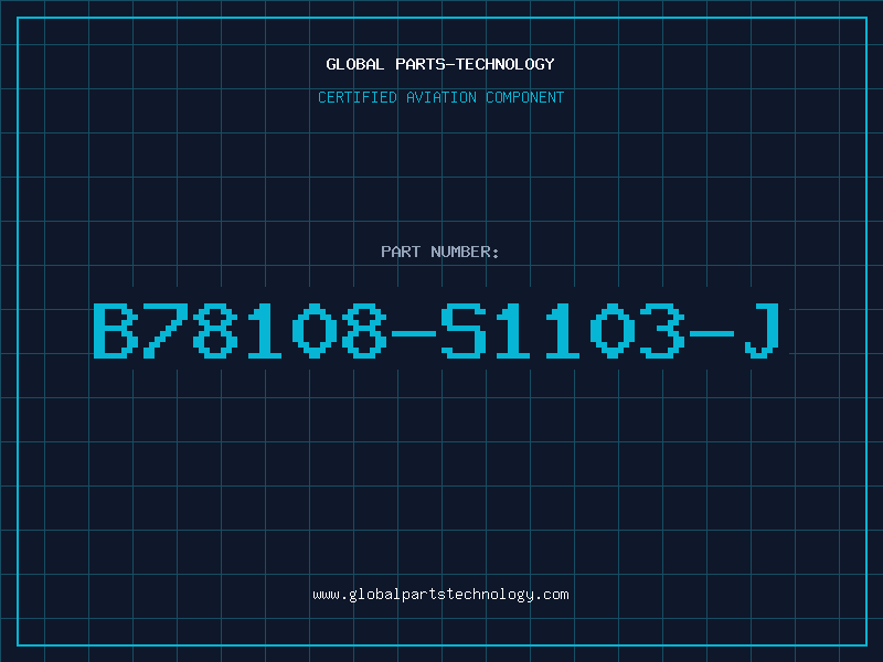 Aviation Part B78108-S1103-J