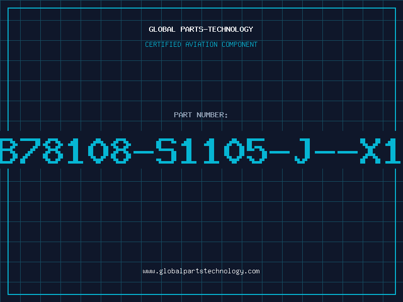Aviation Part B78108-S1105-J--X1