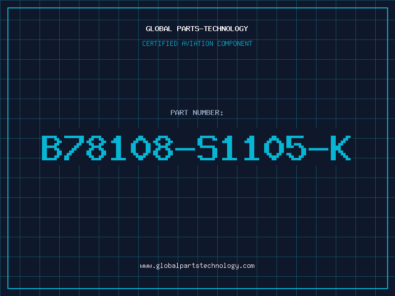 Aviation Part B78108-S1105-K