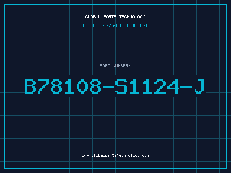 Aviation Part B78108-S1124-J