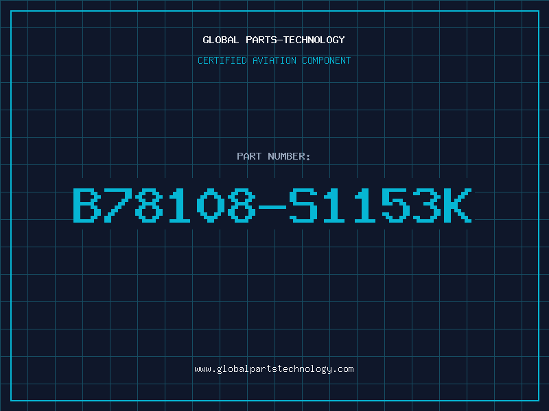 Aviation Part B78108-S1153K