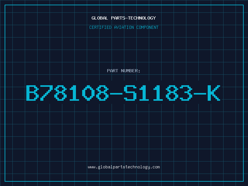 Aviation Part B78108-S1183-K