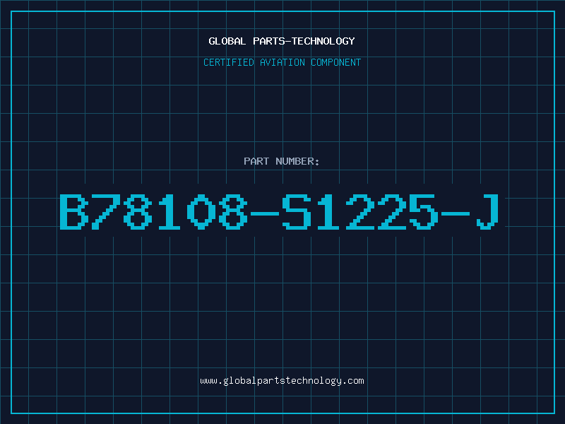 Aviation Part B78108-S1225-J