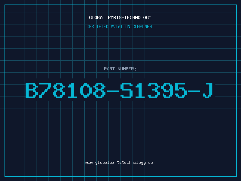 Aviation Part B78108-S1395-J