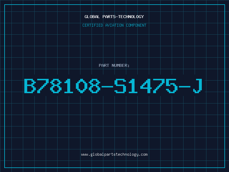 Aviation Part B78108-S1475-J