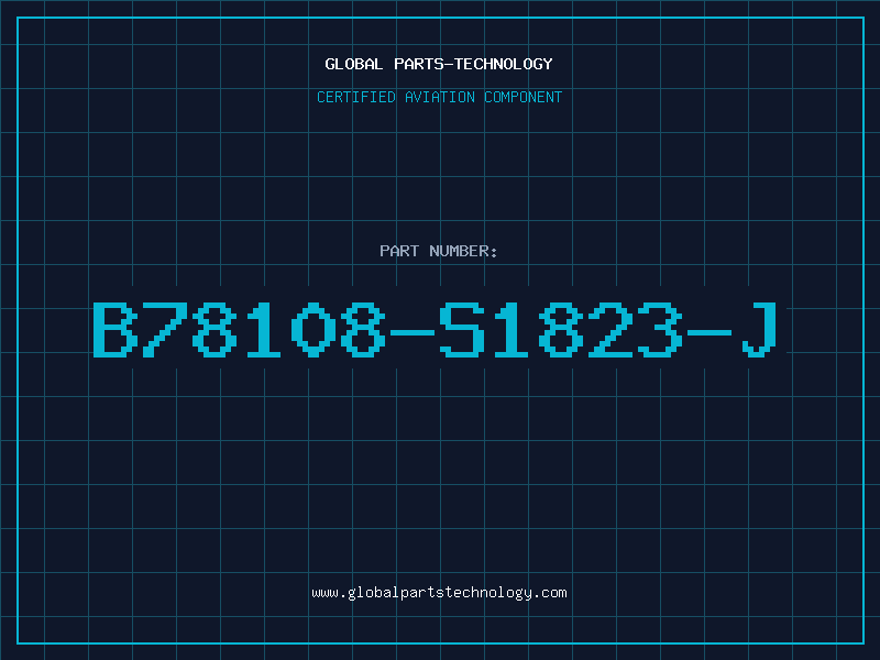 Aviation Part B78108-S1823-J