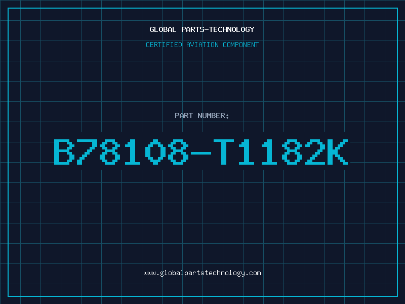 Aviation Part B78108-T1182K