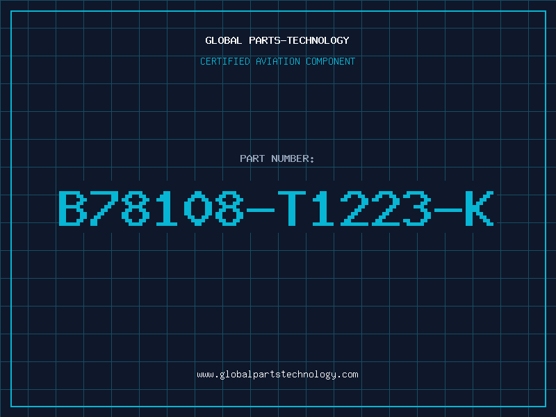Aviation Part B78108-T1223-K