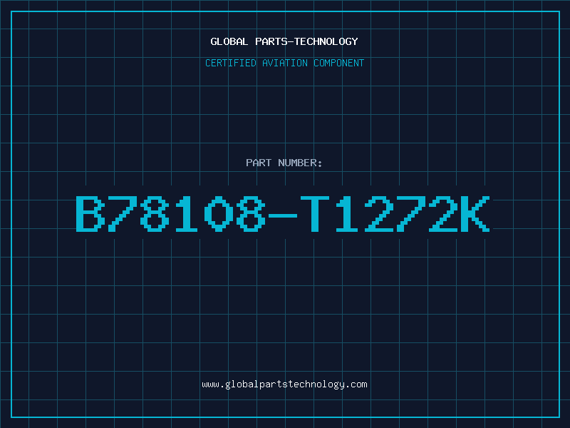 Aviation Part B78108-T1272K