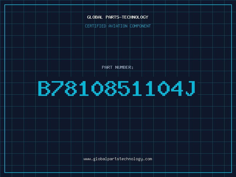 Aviation Part B7810851104J