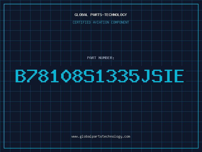 Aviation Part B78108S1335JSIE