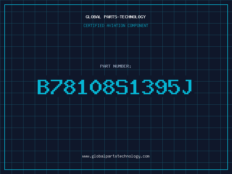 Aviation Part B78108S1395J