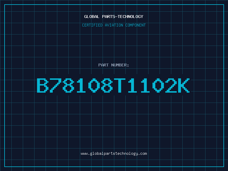 Aviation Part B78108T1102K