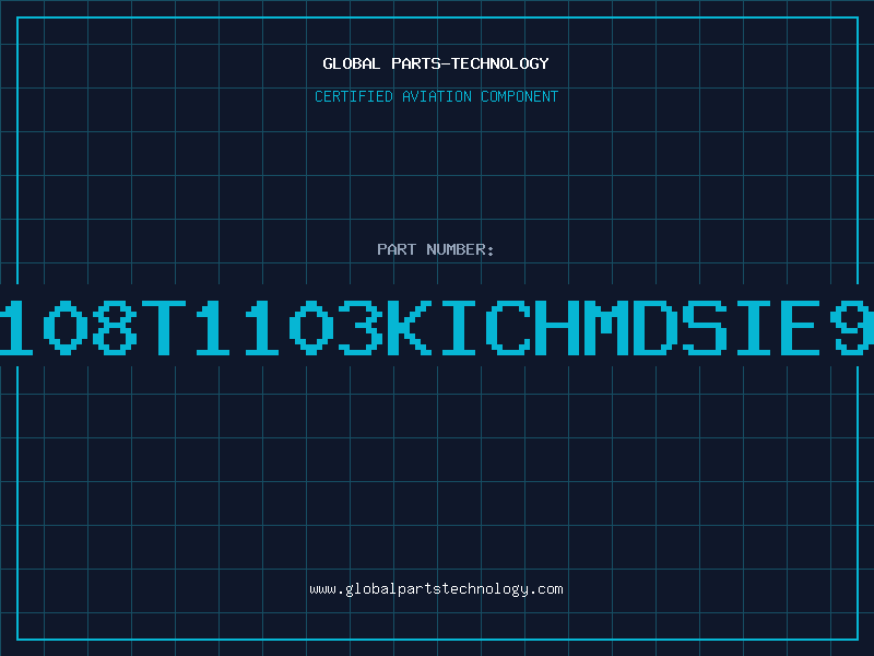 Aviation Part B78108T1103KICHMDSIE9446