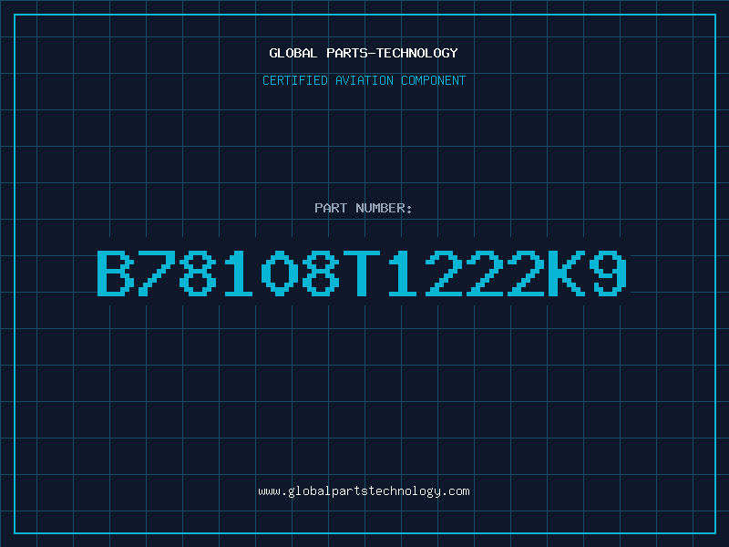 Aviation Part B78108T1222K9