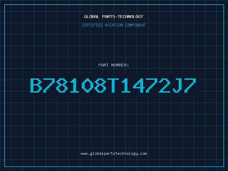 Aviation Part B78108T1472J7