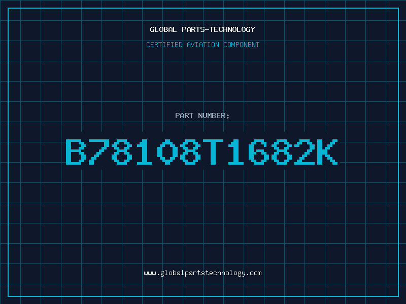 Aviation Part B78108T1682K