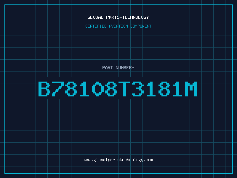 Aviation Part B78108T3181M