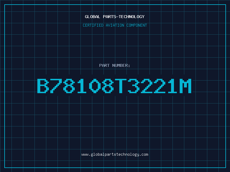 Aviation Part B78108T3221M