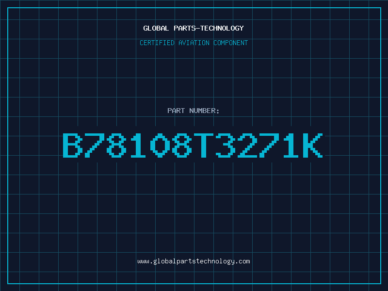 Aviation Part B78108T3271K