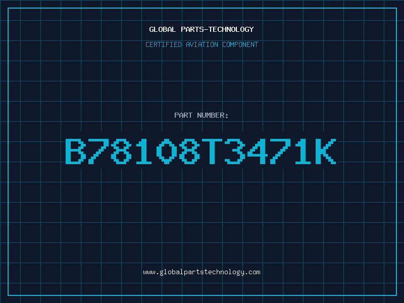 Aviation Part B78108T3471K