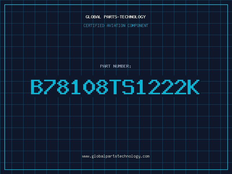 Aviation Part B78108TS1222K