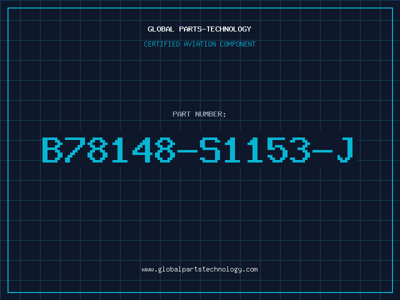 Aviation Part B78148-S1153-J