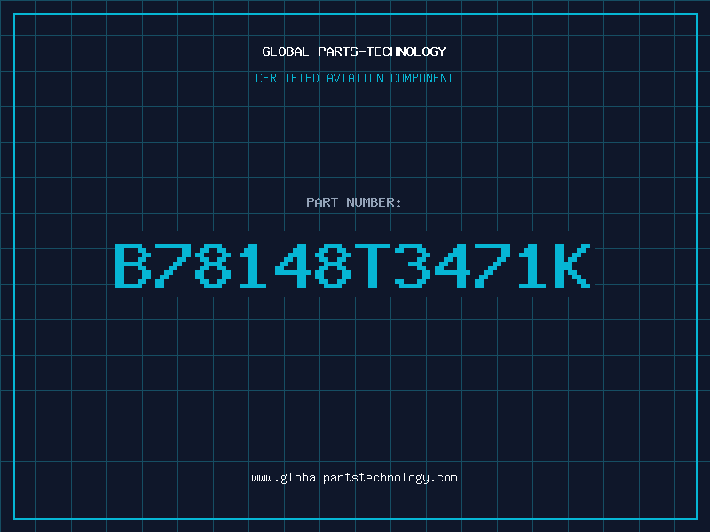 Aviation Part B78148T3471K