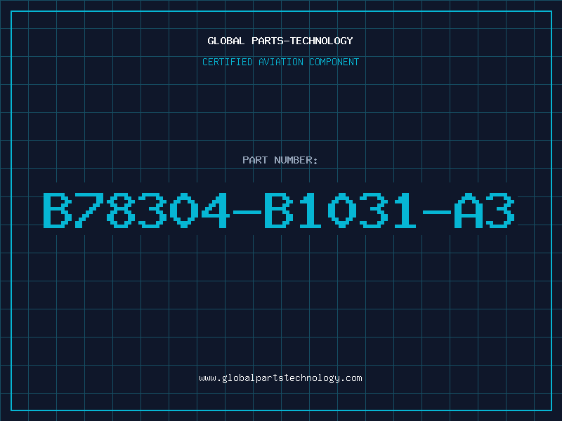 Aviation Part B78304-B1031-A3