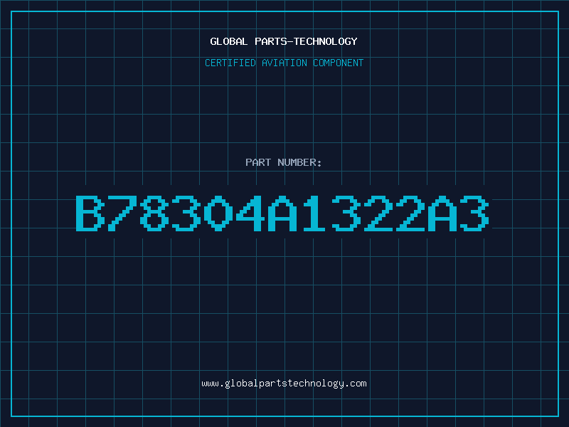 Aviation Part B78304A1322A3