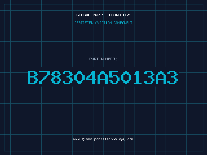 Aviation Part B78304A5013A3
