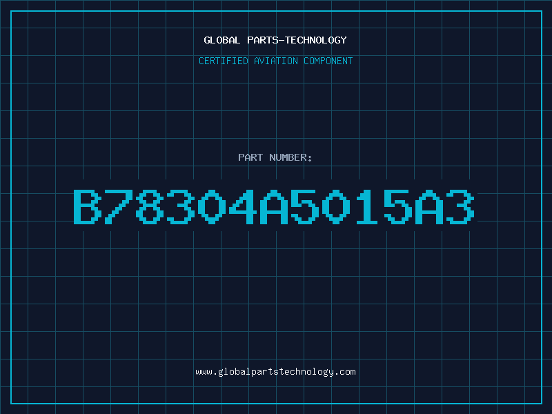 Aviation Part B78304A5015A3