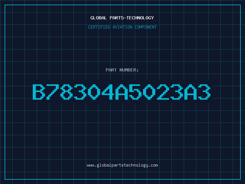Aviation Part B78304A5023A3