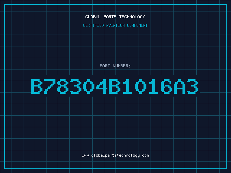 Aviation Part B78304B1016A3