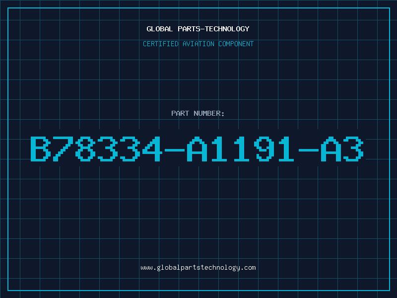 Aviation Part B78334-A1191-A3