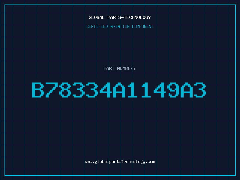 Aviation Part B78334A1149A3