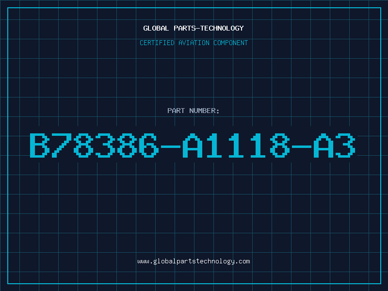 Aviation Part B78386-A1118-A3