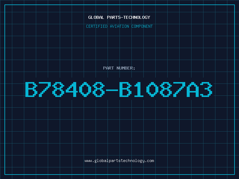 Aviation Part B78408-B1087A3