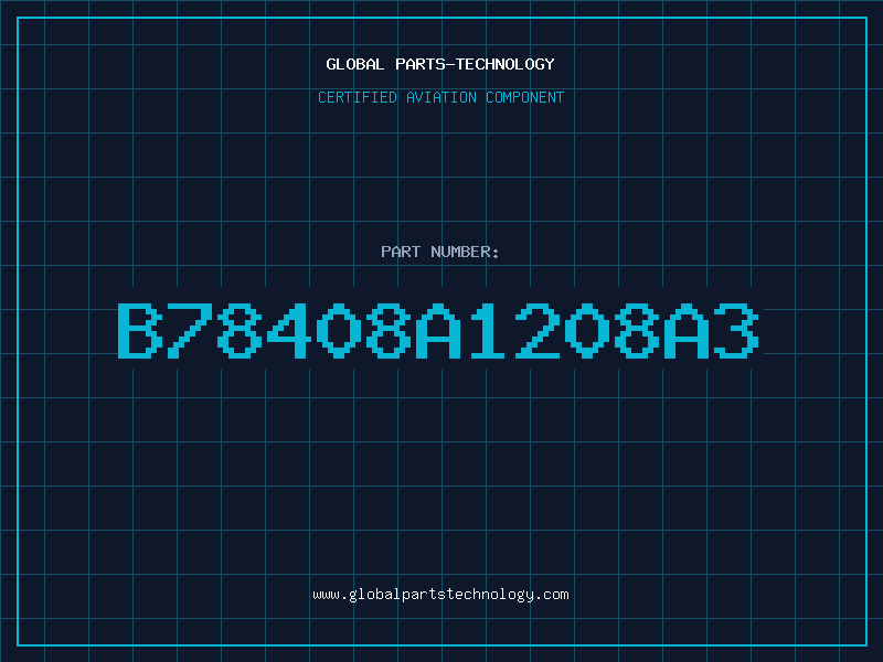 Aviation Part B78408A1208A3