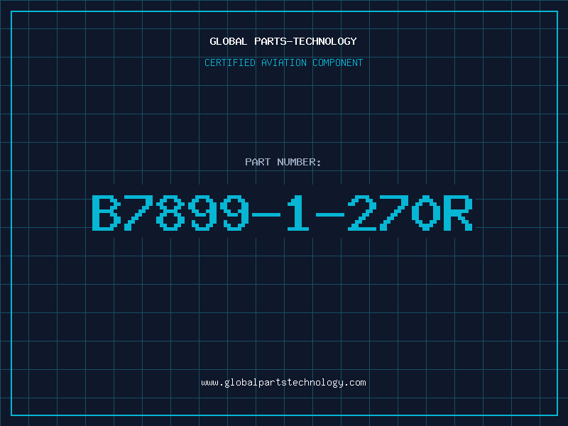 Aviation Part B7899-1-270R