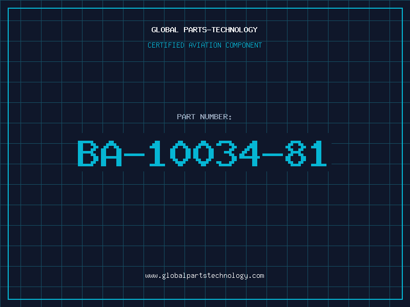 Aviation Part BA-10034-81