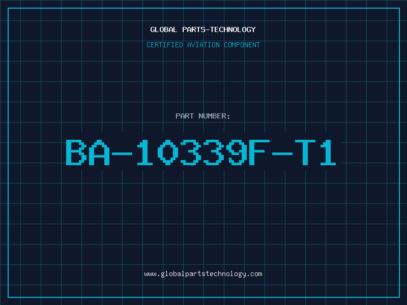 Aviation Part BA-10339F-T1