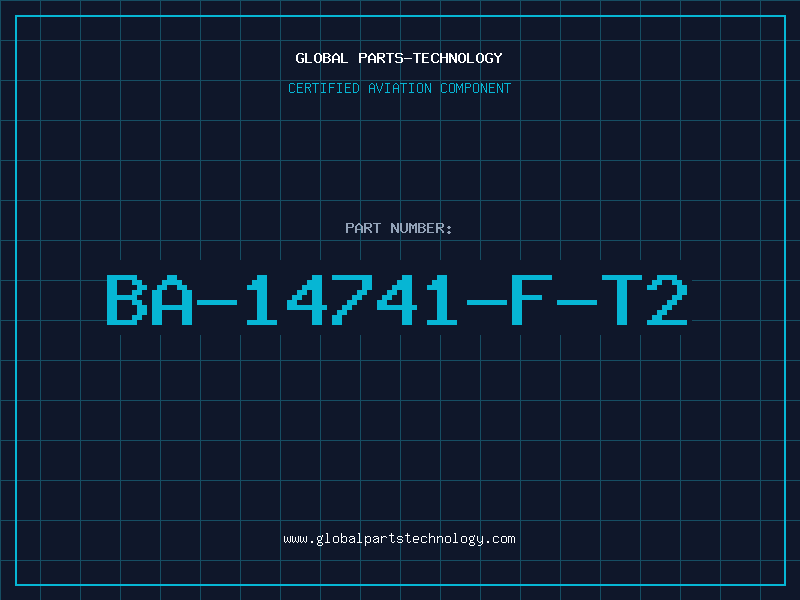 Aviation Part BA-14741-F-T2