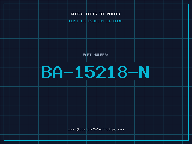 Aviation Part BA-15218-N