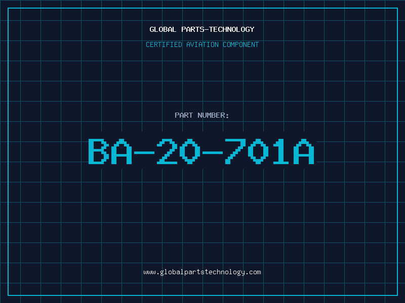 Aviation Part BA-20-701A