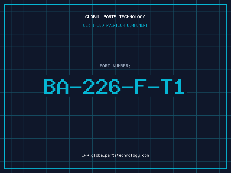 Aviation Part BA-226-F-T1