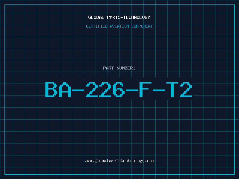Aviation Part BA-226-F-T2