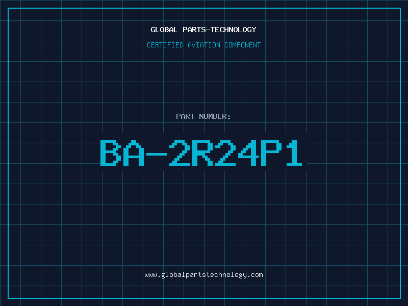 Aviation Part BA-2R24P1
